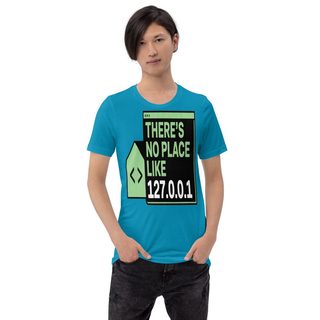 Cybersecurity Geniuses No Place Like 127.0.0.1 Tee Front