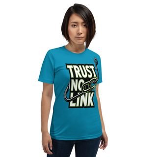 Cybersecurity Geniuses Trust No Link Tee Front