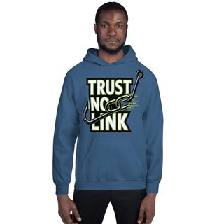 Cybersecurity Geniuses Trust No Link Hoodie Front
