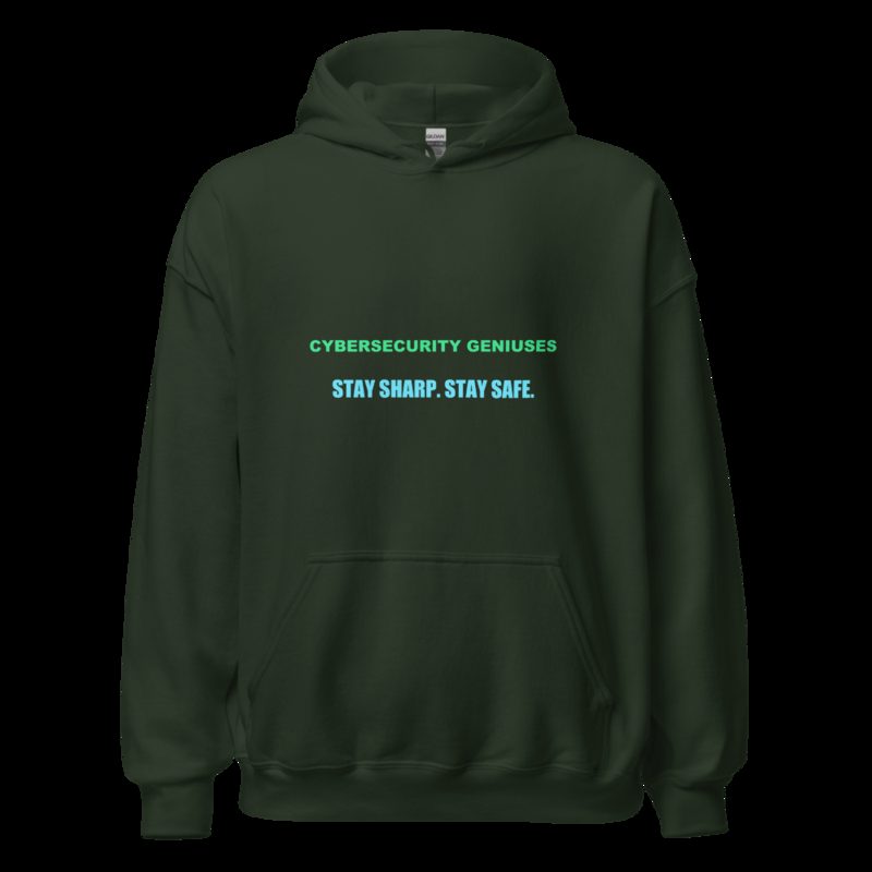 Cybersecurity Geniuses Stay Sharp Hoodie Forest Green
