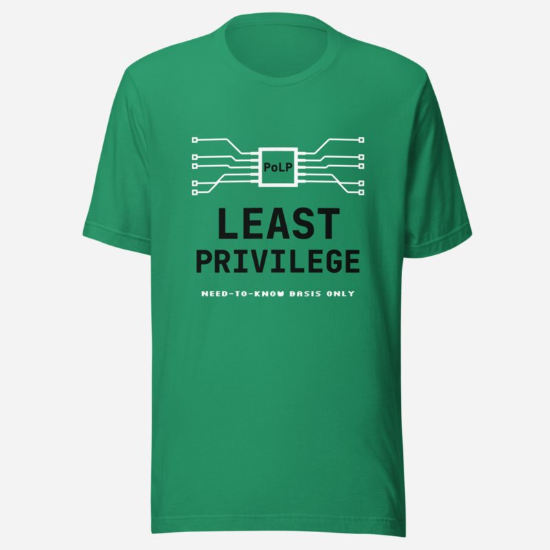 Cybersecurity Geniuses Least Privilege Tee Kelly