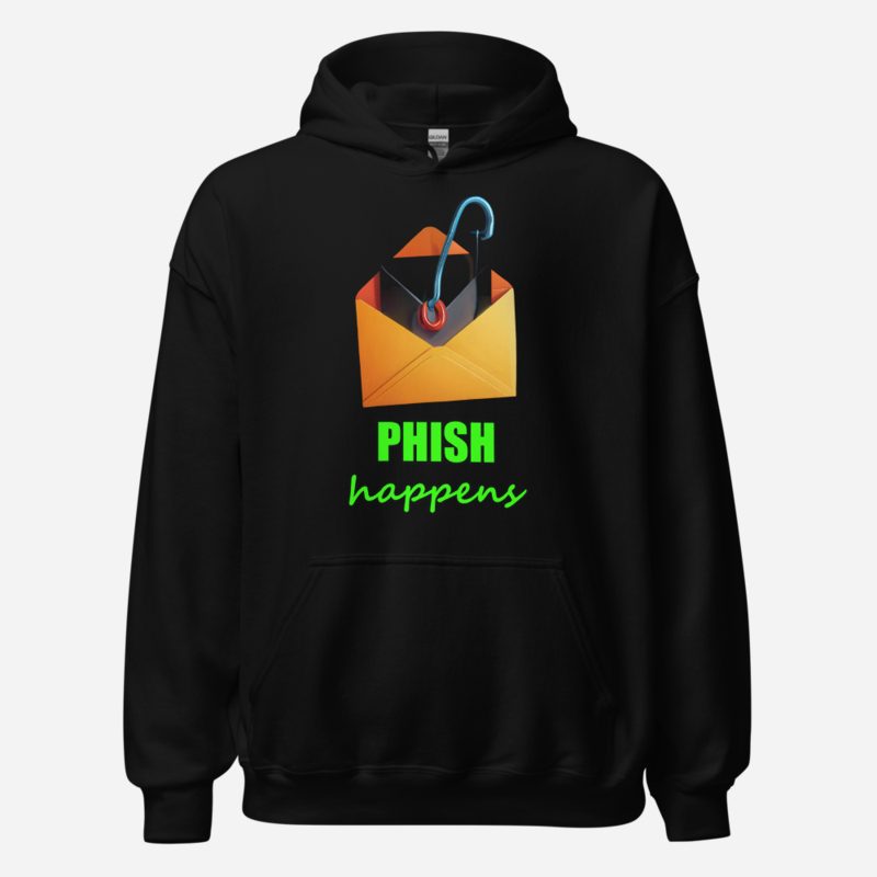 Cybersecurity Geniuses Phish Happens Hook Hoodie